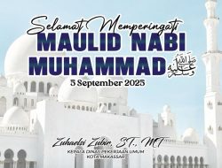 Kadis PU Makassar Mengucapkan Selamat Memperingati Maulid Nabi, Mari Kita Meneladani Akhlaknya