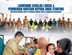 Launching Sekolah Lansia Lentera Emas di Kecamatan Sangkarrang sekaligus Penyerahan Bantuan kepada Anak Stunting