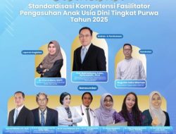 Sosialisasi Standarisasi Kompotensi Fasilitator Pengasuhan Anak Usia Dini Tingkat Purwa Tahun 2025.